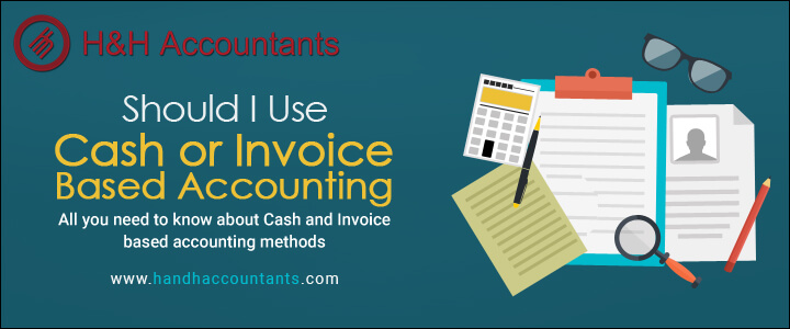 Should I use Cash or Invoice based Accounting?